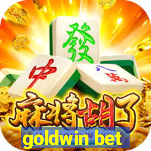 goldwin bet